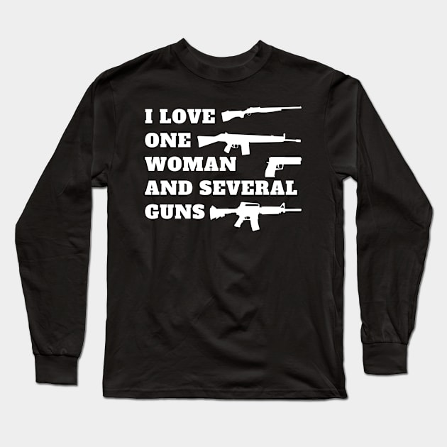 I love one woman and several guns Long Sleeve T-Shirt by oneduystore